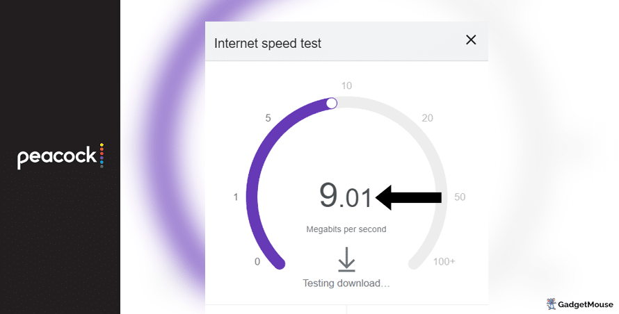 Run an internet speed test to see if a poor connection is affecting Peacock