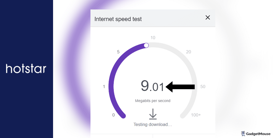 Check your internet speed if Hotstar doesn't work