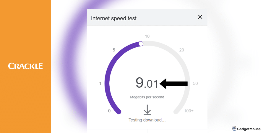 Run an internet speed test to see if a poor connection is affecting Crackle