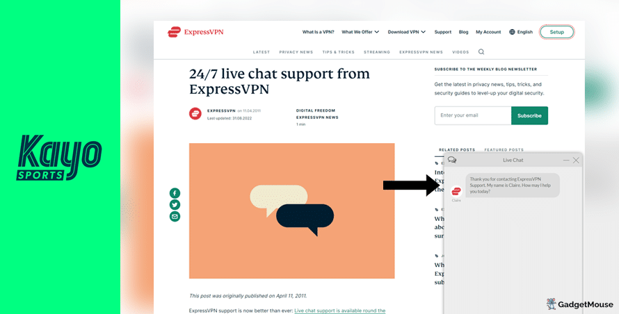 ExpressVPN has a live chat service that you can contact if you have problems with Kayo Sports