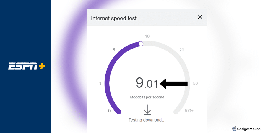 Run an internet speed test to see if a poor connection is affecting ESPN+