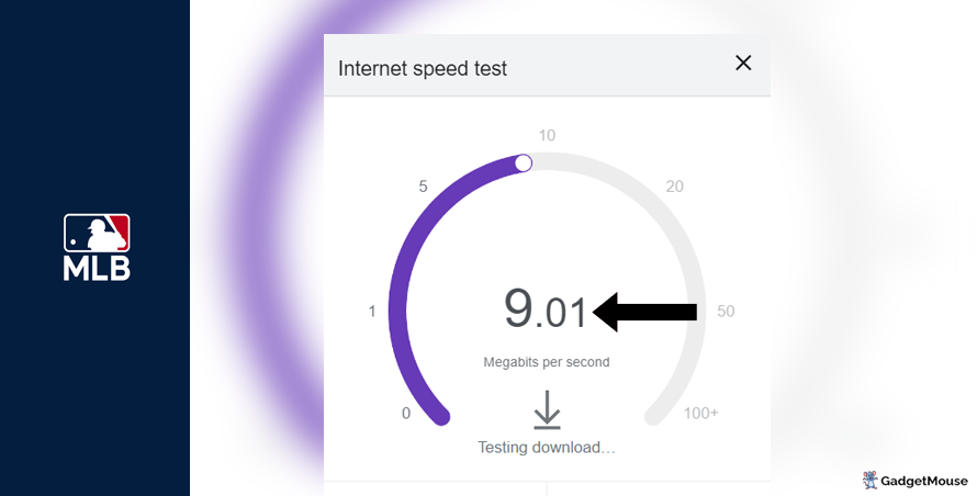 Internet speed test for MLB